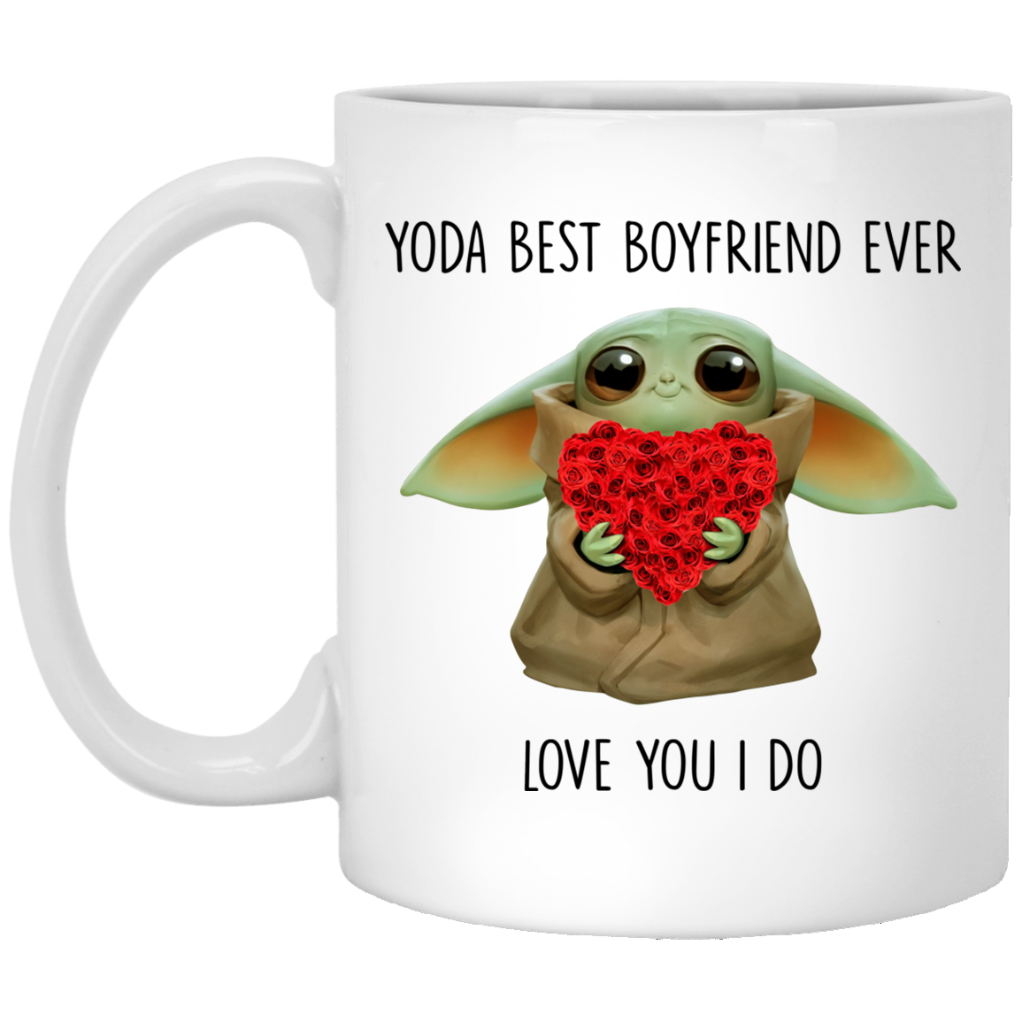 Love You, I Do Baby Yoda Coffee Mugs | LookHUMAN