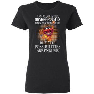 I'm Currently Unsupervised I Know It Freaks Me Out Shirt image I'm Currently Unsupervised I Know It Freaks Me Out Shirt