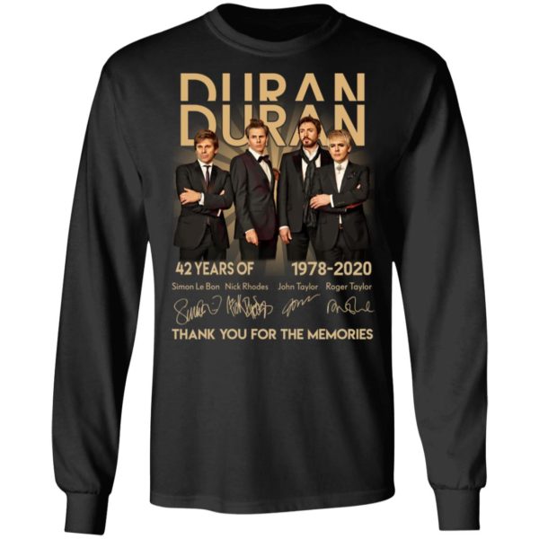Duran 42 Years Of Duran 1978 2020 Thank You For The Memories Shirt