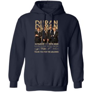 Duran 42 Years Of Duran 1978 2020 Thank You For The Memories Shirt