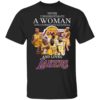Never Underestimate A Woman Who Understands Baseball And Loves Lakers Shirt