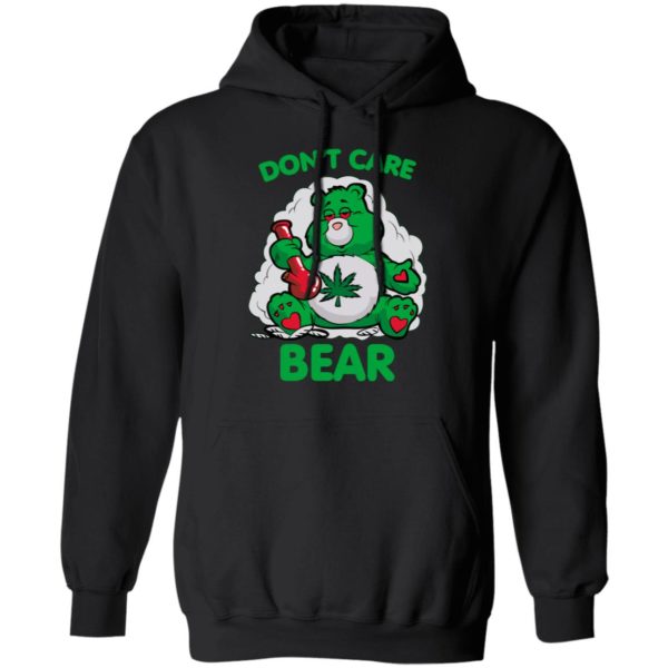 Weed Leaf Bear Don't Care Bear Shirt