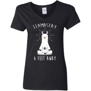 Llamastay 6 Feet Away Funny Llama Social Distancing Shirt