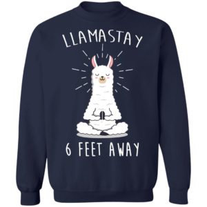 Llamastay 6 Feet Away Funny Llama Social Distancing Shirt