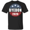 Byedon 2020 Biden Shirt