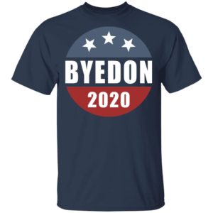 Byedon 2020 Biden Shirt