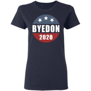 Byedon 2020 Biden Shirt