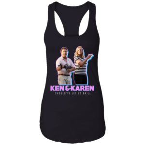 Ken And Karen Should've Let Us Grill Shirt