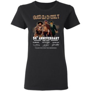 The Good The Bad And The 54Th Anniversary 1966 2020 Signature Shirt