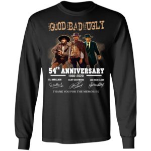 The Good The Bad And The 54Th Anniversary 1966 2020 Signature Shirt