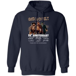The Good The Bad And The 54Th Anniversary 1966 2020 Signature Shirt