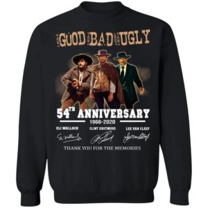 The Good The Bad And The 54Th Anniversary 1966 2020 Signature Shirt