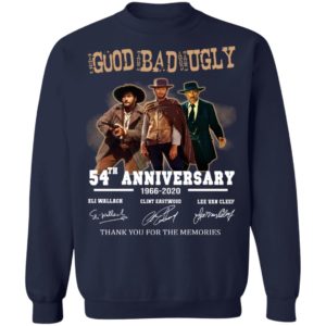 The Good The Bad And The 54Th Anniversary 1966 2020 Signature Shirt