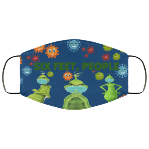 Grinch Six Feet People Face Mask