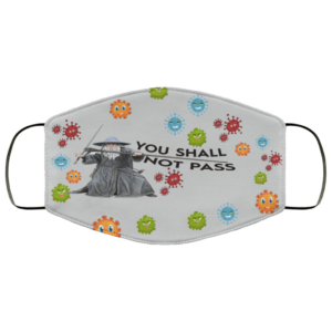 You Shall Not Pass Face Mask image You Shall Not Pass Face Mask