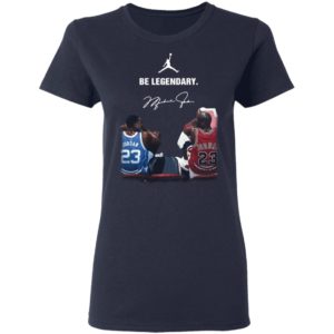 Jordan 23 Be Legendary Shirt