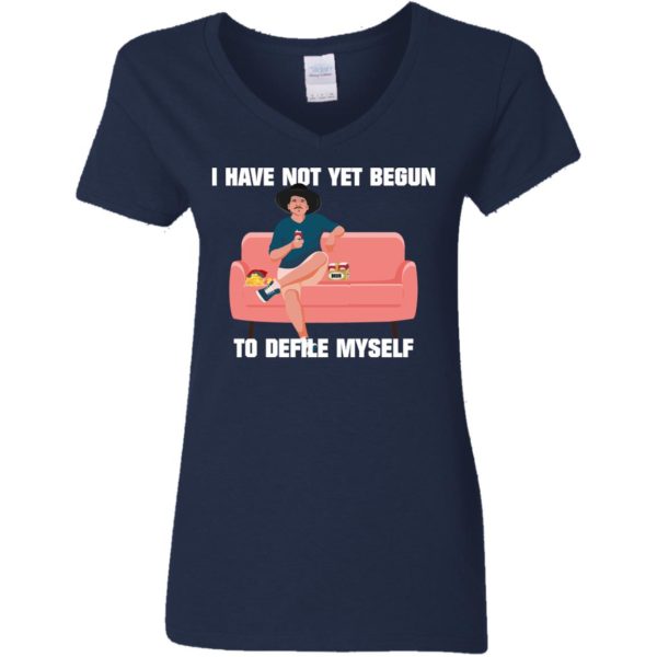 I Have Not Yet Begun To Defile Myself Shirt