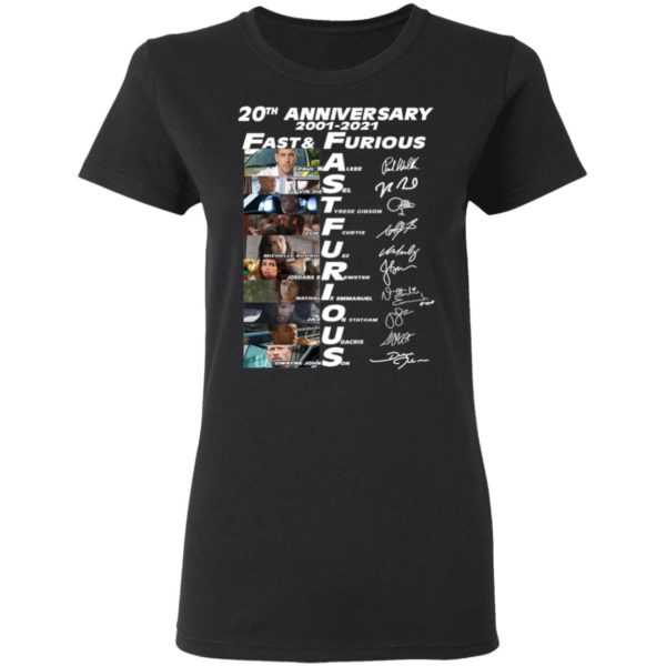 20th Anniversary Fast & Furious 2001 2021 Signature Shirt
