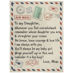 To My Daughter Air Mail Blanket