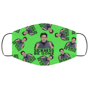 Sickness Be Gone Face Mask