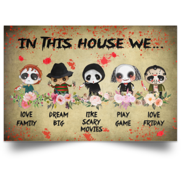 Cute Horror In This House We Love Family Halloween Landscape Poster