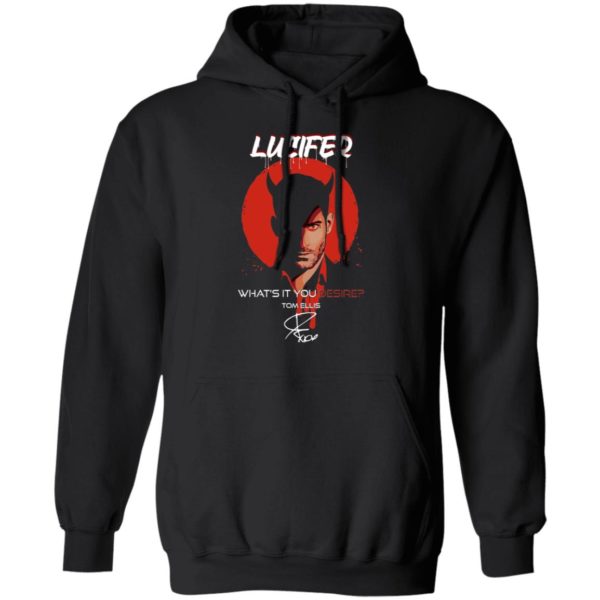 Lucifer What's It You Desire Tom Ellis Shirt