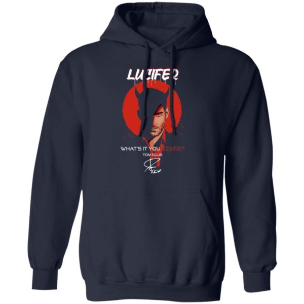 Lucifer What's It You Desire Tom Ellis Shirt