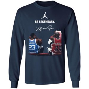 Jordan 23 Be Legendary Shirt