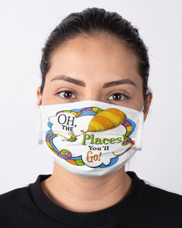 Oh,The Places You'll Go Face Mask