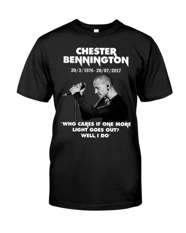 Chester Bennington Who Cares If One More Light Goes Out Shirt