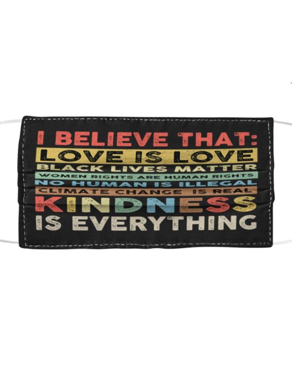 I Believe That Love Is Love Black Lives Matter Face Mask