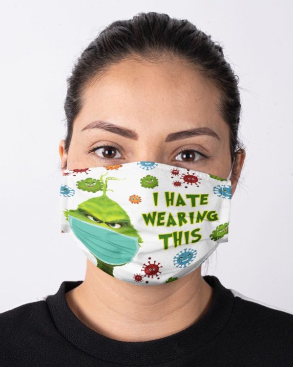Grinch I Hate Wearing This Face Mask