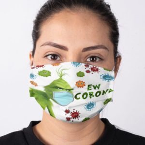 Ew Corona Grinch Face Mask