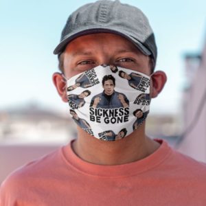 Sickness Be Gone Face Mask