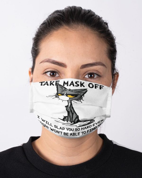 Take Mask Off I Will Slap You So Hard Grumpy Cat Face Mask