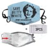 Save Betty White Face Mask
