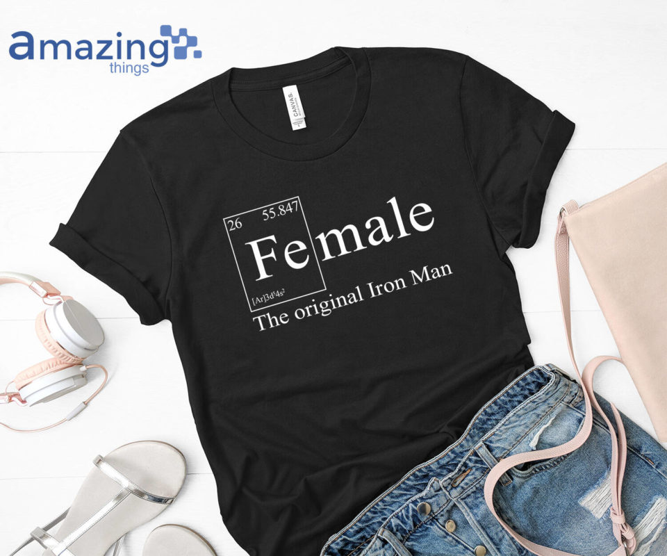 FE Female The Original Iron Man Science Shirt (1)