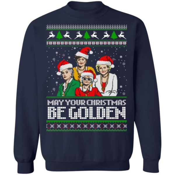 Golden Girls May Your Christmas Be Golden Christmas Shirt