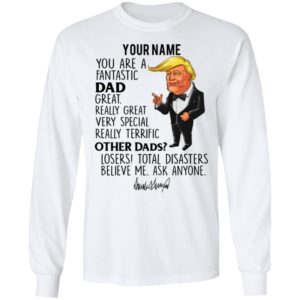 Custom Name Trump Shirt You’re A Fantastic Dad Shirt