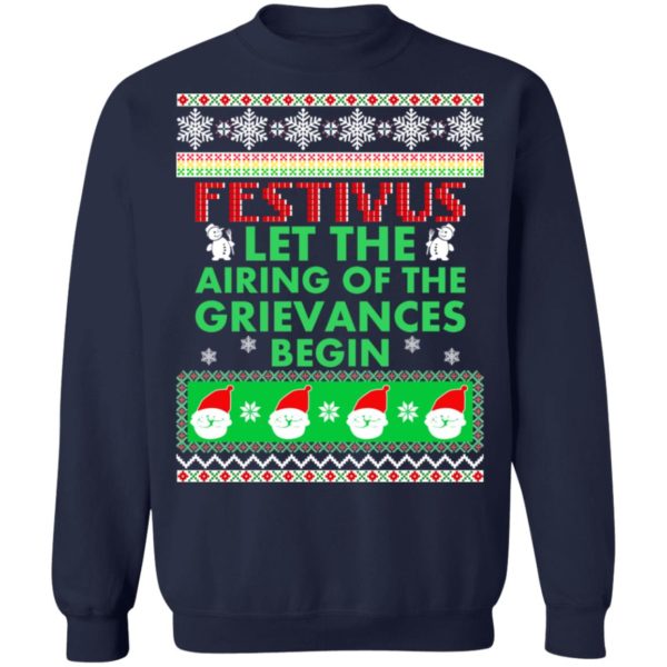 Festivus Airing of the grievances begin Non Christmas Shirt