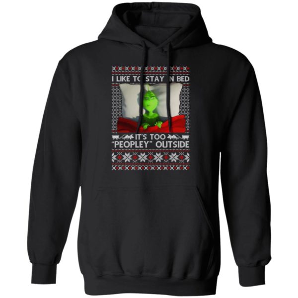 I Like To Stay In Bed Grinch Christmas Shirt