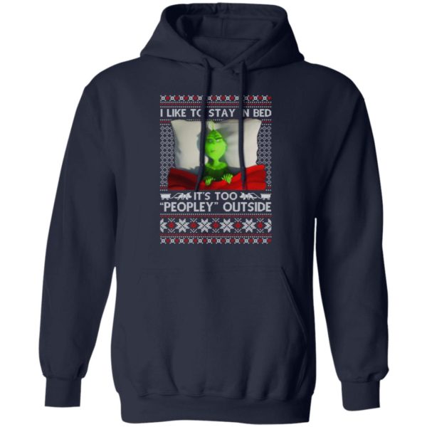 I Like To Stay In Bed Grinch Christmas Shirt