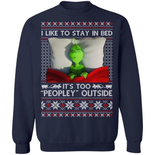 I Like To Stay In Bed Grinch Christmas Shirt