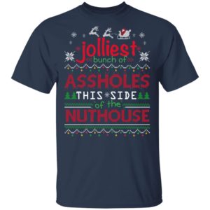 Jolliest Bunch Of Assholes Christmas Shirt