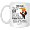 Custom Name Trump Mugs You’re A Fantastic Dad Mug