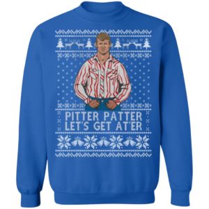 Letterkenny Pitter Patter Let's Get At'er Christmas Shirt