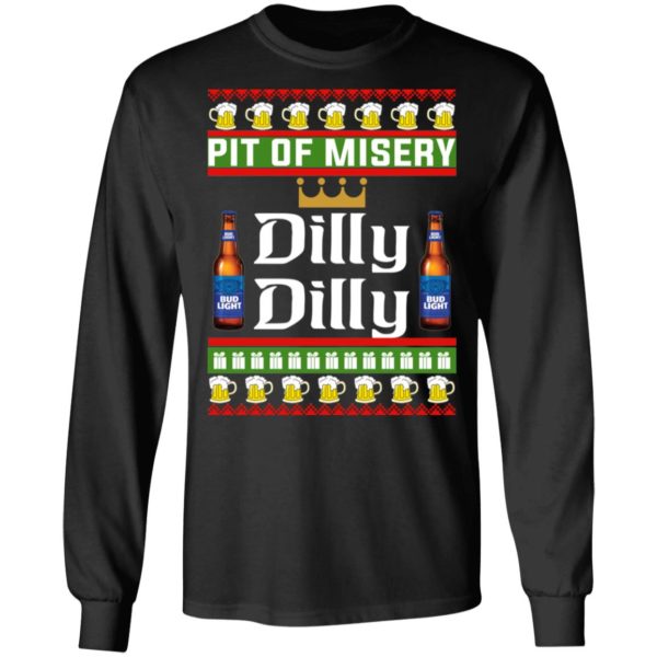 Pit Of Misery Dilly Dilly Christmas Shirt