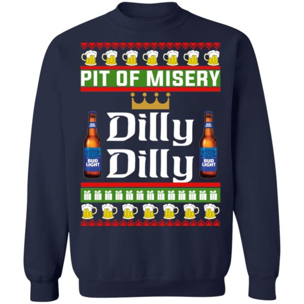 Pit Of Misery Dilly Dilly Christmas Shirt