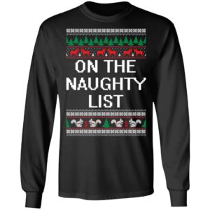 On The Naughty List Christmas Shirt
