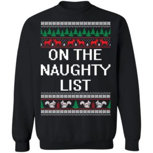 On The Naughty List Christmas Shirt